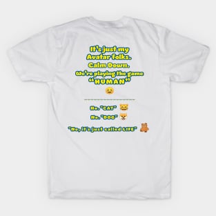 Game Called Life - Teddy Knows T-Shirt